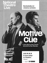 The Motive and the Cue poster