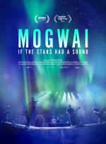 Mogwai: If the Stars Had a Sound poster