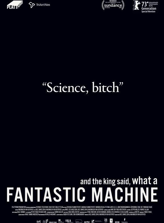 and the king said, what a FANTASTIC MACHINE poster