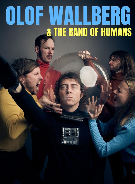 Olof Wallberg & The Band of Humans poster