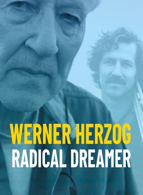 Werner Herzog: Radical Dreamer  poster