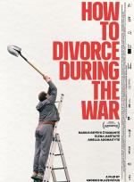 How to Divorce During the War poster
