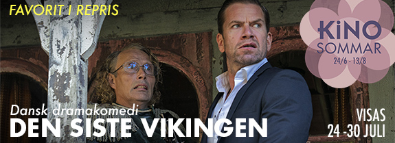 Den siste vikingen 24-30juli Den siste vikingen 24-30juli